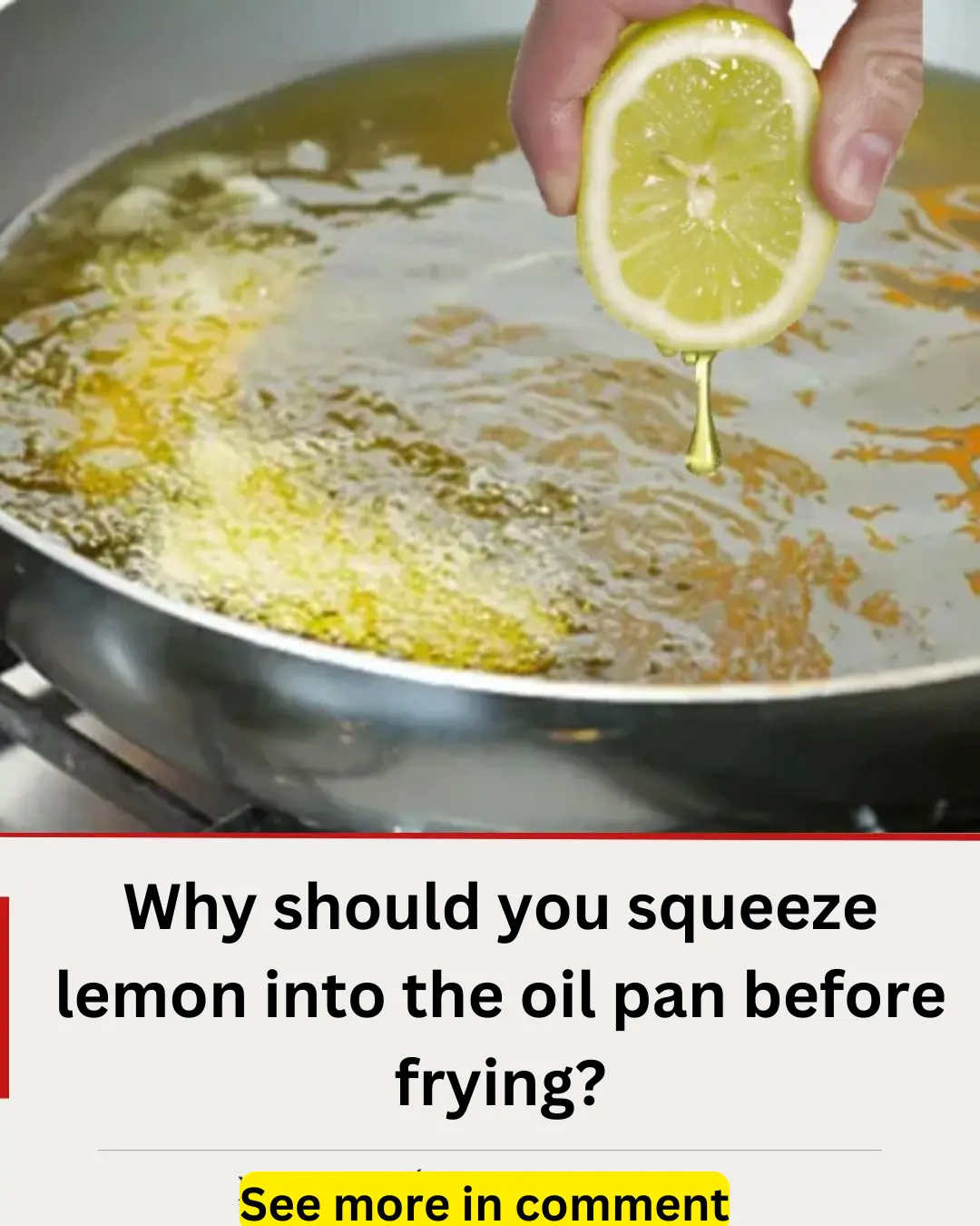 Why should you squeeze lemon into the oil pan before frying?