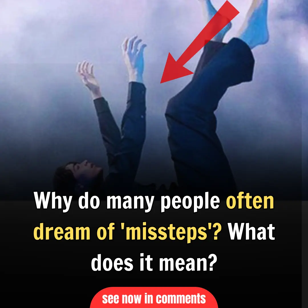 Why do many people often dream of 'missteps'? What does it mean?