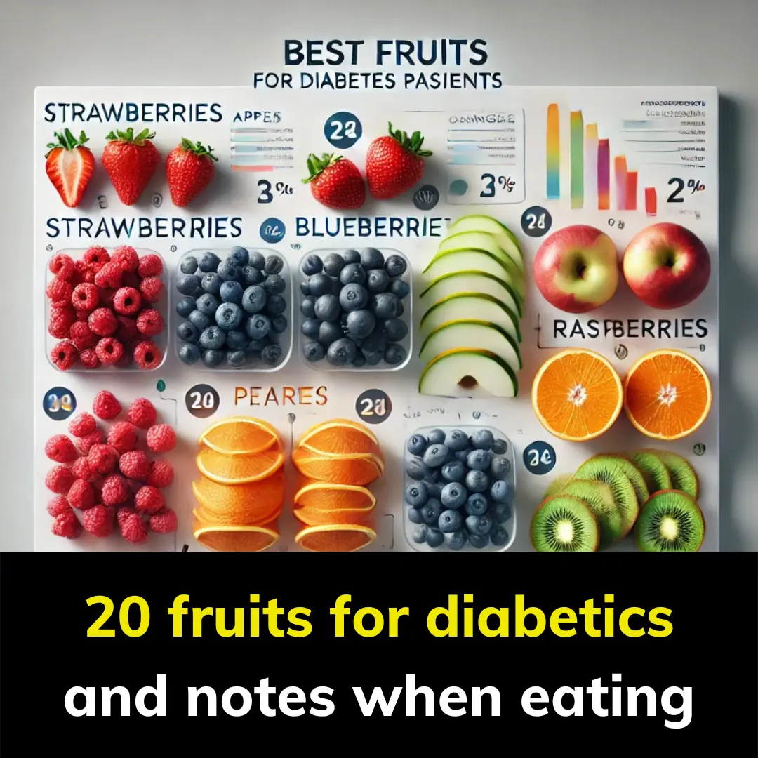 20 fruits for diabetics and notes when eating