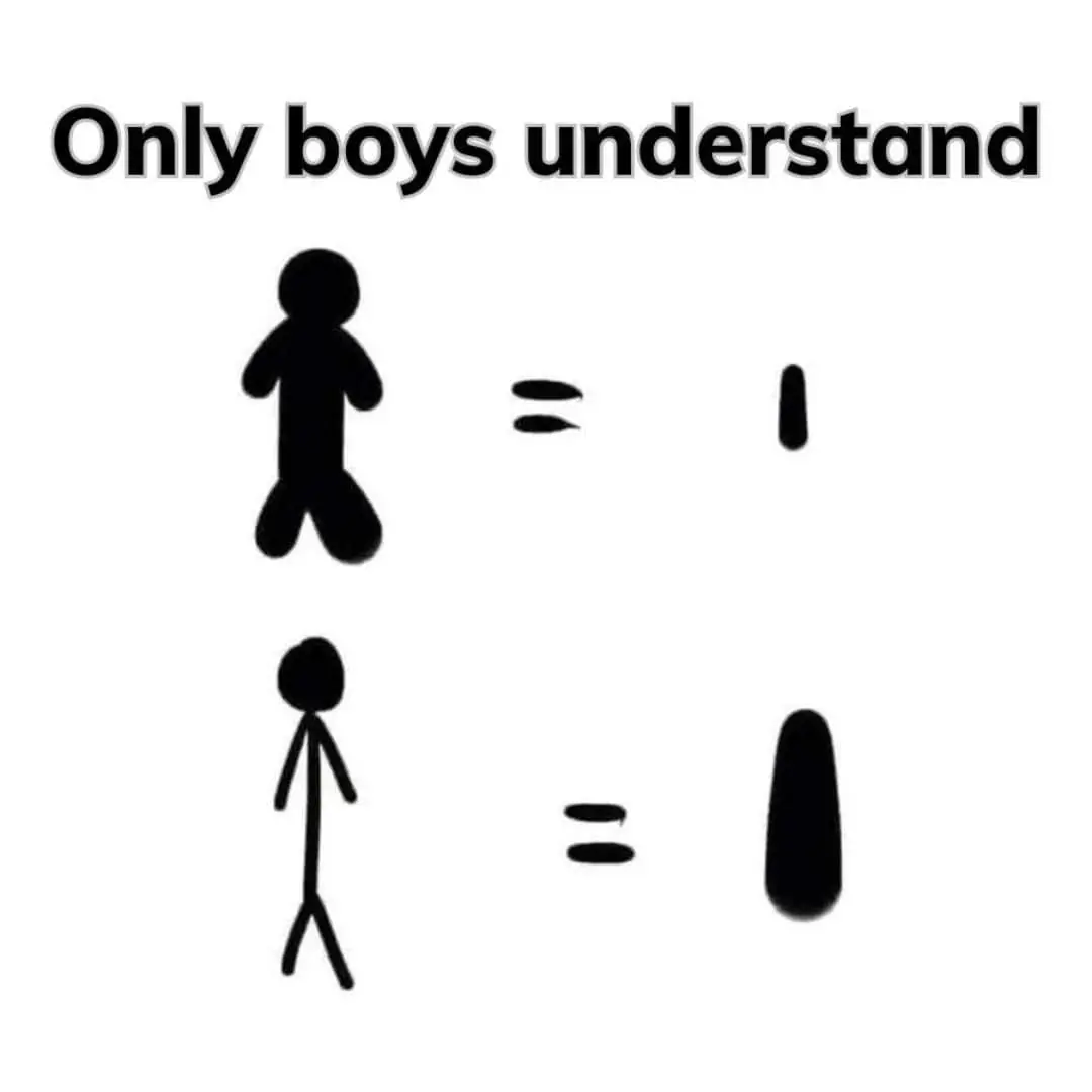 Only boys understand