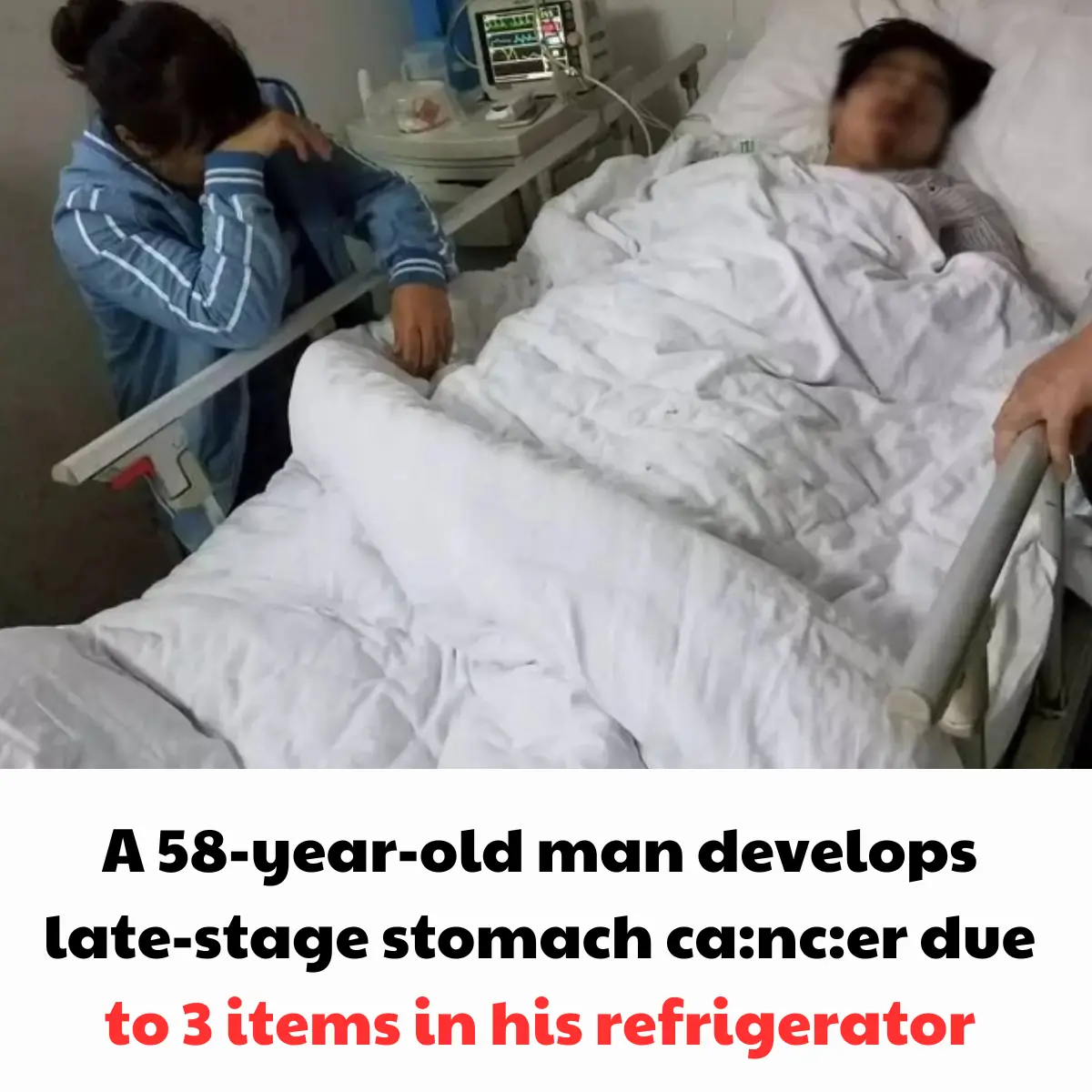 A 58-Year-Old Man Develops Late-Stage Stomach Ca:nc:er Due to 3 Items in His Refrigerator