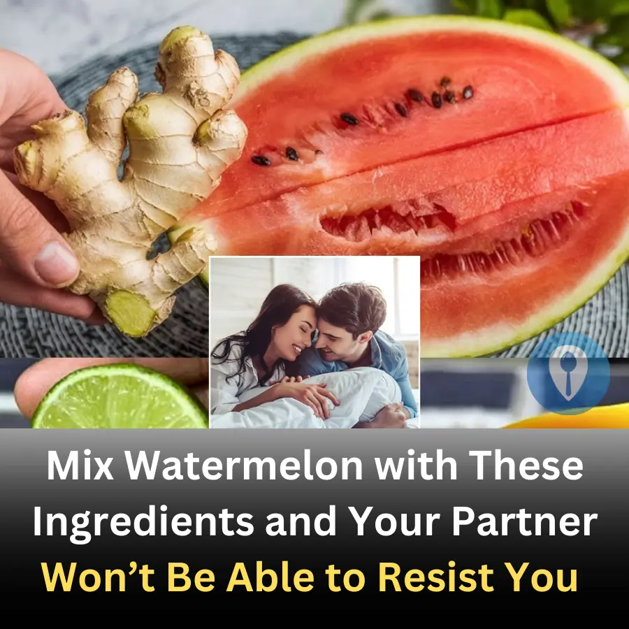 Mix Watermelon with These Ingredients and Your Partner Won’t Be Able to Resist You