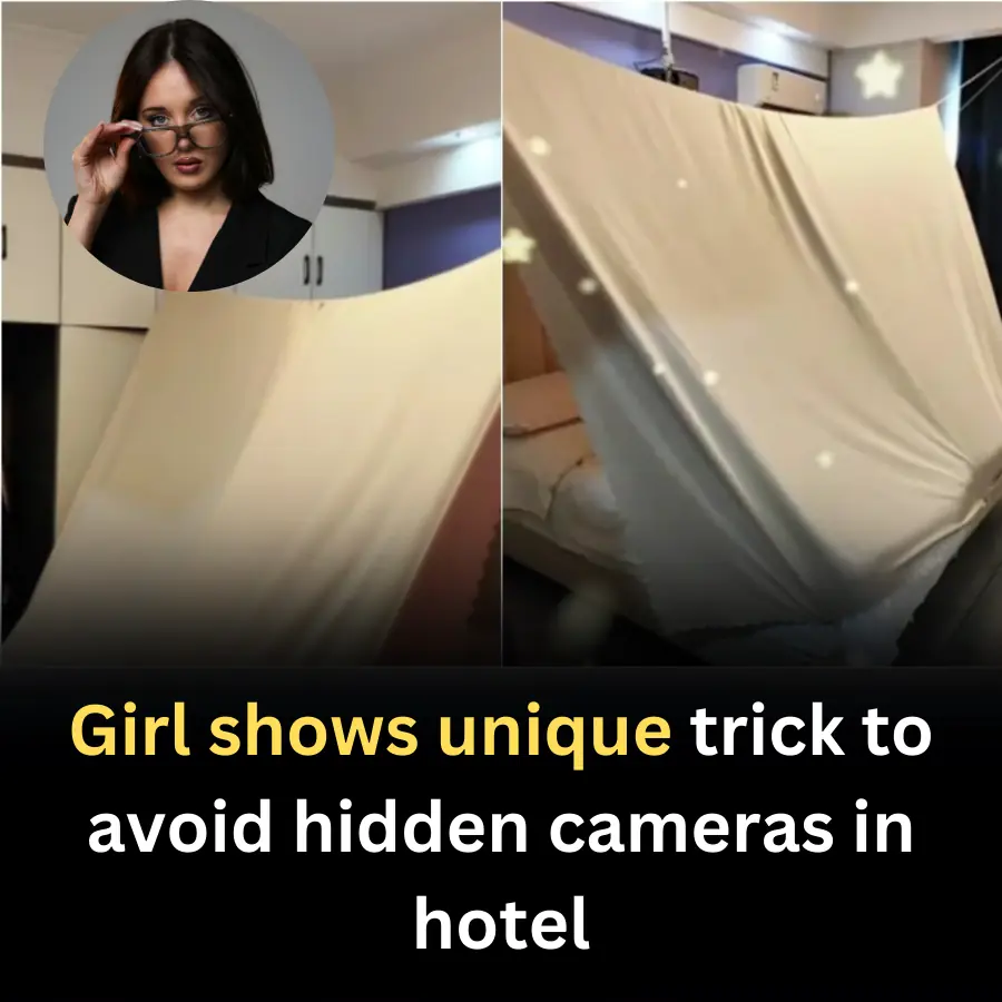 Girl shows unique trick to avoid hidden cameras in hotel