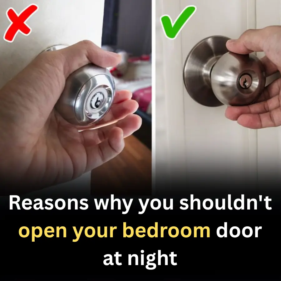 Reasons why you shouldn't open your bedroom door at night