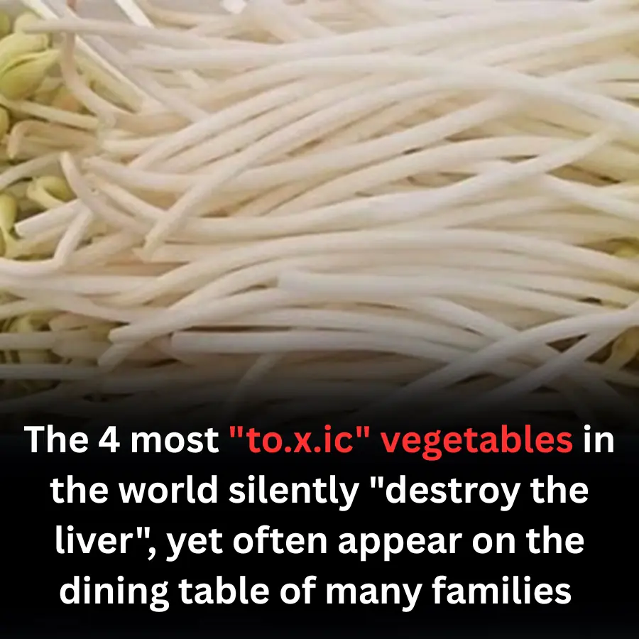 The 4 most "to.x.ic" vegetables in the world silently "destroy the liver",