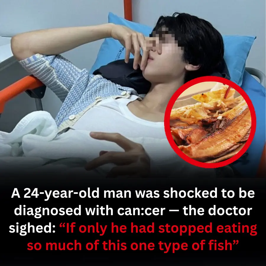 A 24-year-old man was shocked to be diagnosed with can:cer — the doctor sighed: “If only he had stopped eating so much of this one type of fish”