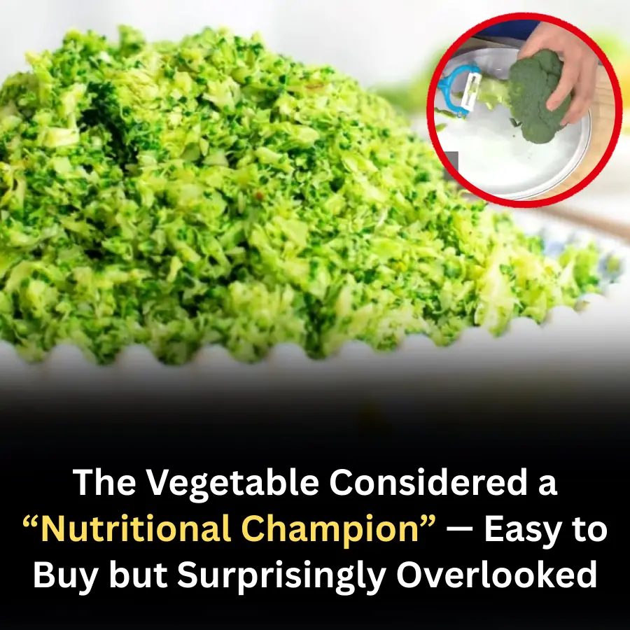 The Vegetable Considered a “Nutritional Champion” — Easy to Buy but Surprisingly Overlooked