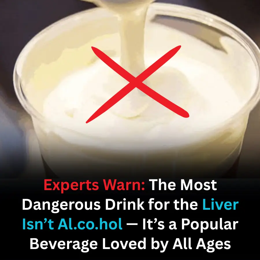 Experts Warn: The Most Dangerous Drink for the Liver Isn’t Alcohol — It’s a Popular Beverage Loved by All Ages