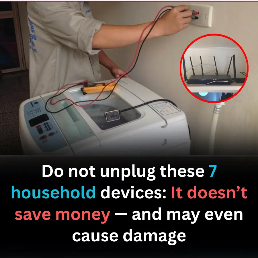 Experts Warn: Never Unplug These 7 Household Devices — You Won’t Save Money, and It Could Cause Even More Harm