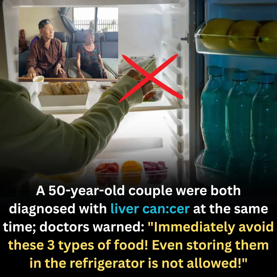 Couple in Their 50s Diagnosed With Liver Can:cer at the Same Time—Doctors Urge: “Stop Eating These 3 Foods Immediately, Never Store Them in the Fridge”