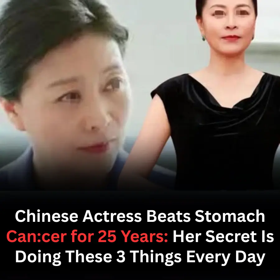 Chinese Actress Beats Stomach Can.cer for 25 Years: Her Secret Is Doing These 3 Things Every Day