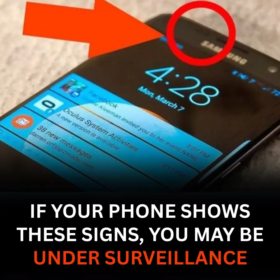 If your phone shows these signs, you may be under surveillance