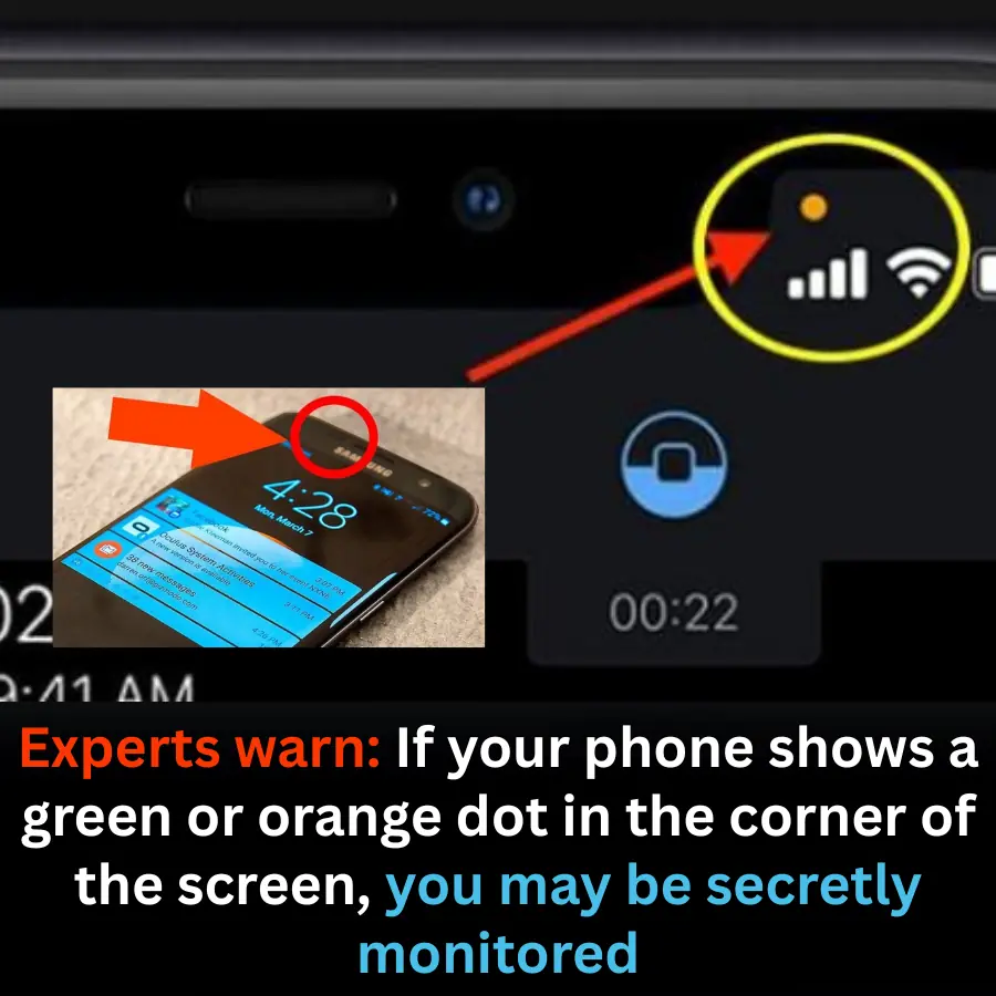 Green or Orange Dot on Your Phone? Experts Warn It Could Be a Privacy Alert