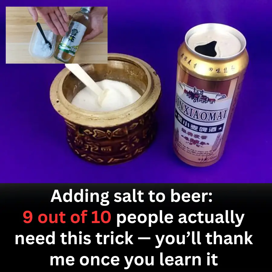 Adding salt to beer:  9 out of 10 people actually need this trick — you’ll thank me once you learn it