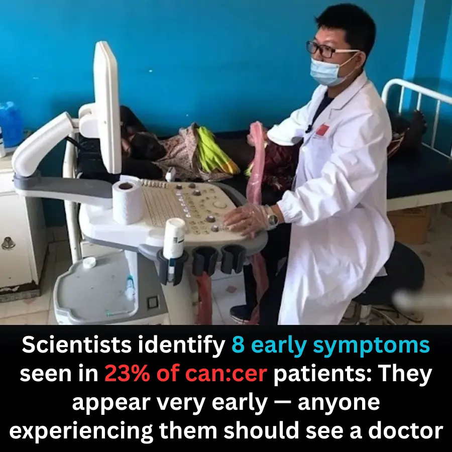 Scientists identify 8 early symptoms seen in 23% of can.cer patients: They appear very early — anyone experiencing them should see a doctor