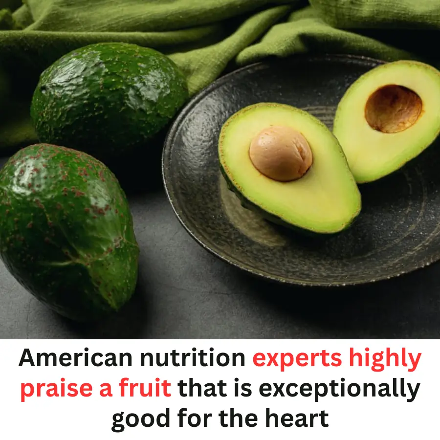 American Nutrition Experts Praise Avocados as a Top Heart-Healthy Fruit