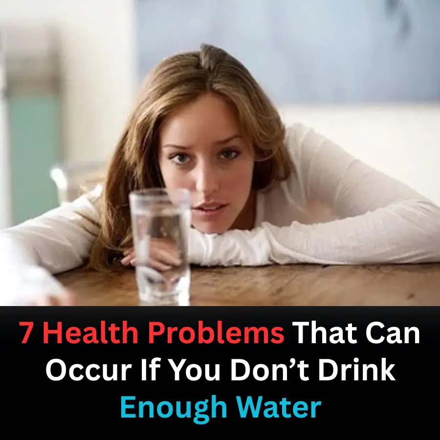 7 Health Problems Linked to Not Drinking Enough Water