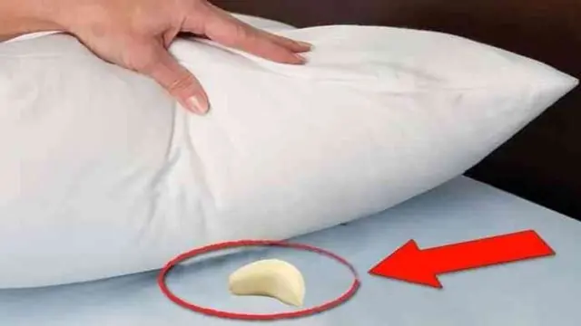 What happens when you put a clove of garlic under your pillow before sleeping?