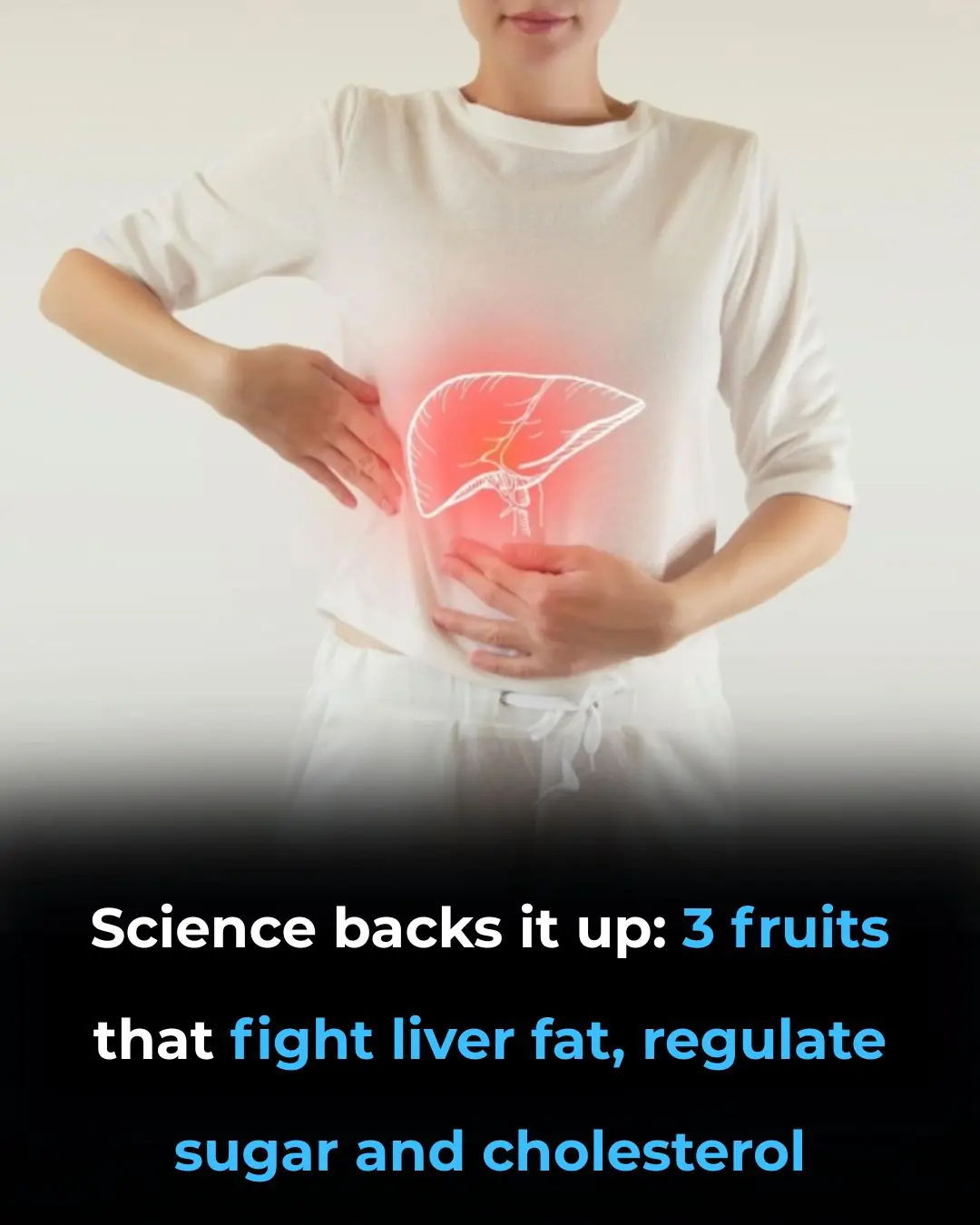Backed by Science: 3 Fruits That May Help Reduce Fatty Liver, Balance Blood Sugar, and Support Healthy Cholesterol
