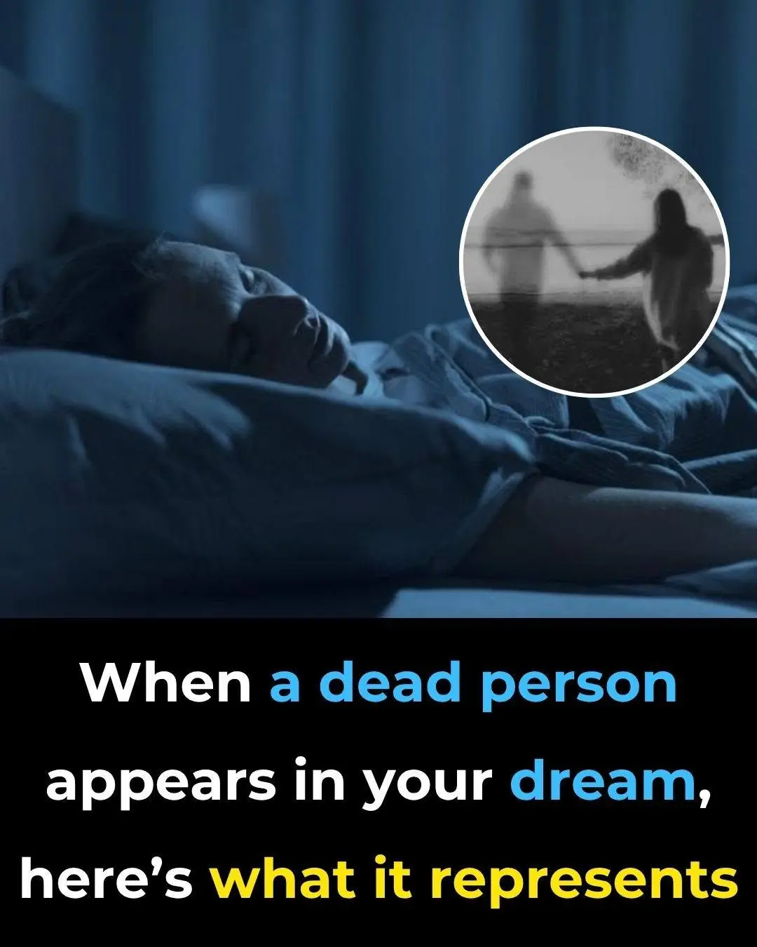 What Does It Mean When You Dream About Someone Close Who’s Di.ed