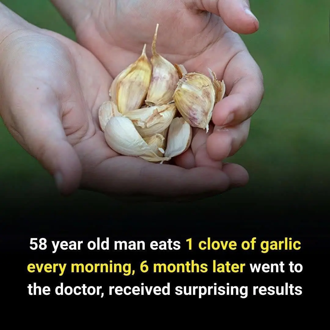 What happened after a 58-year-old ate one raw garlic clove every morning for six months will surprise you